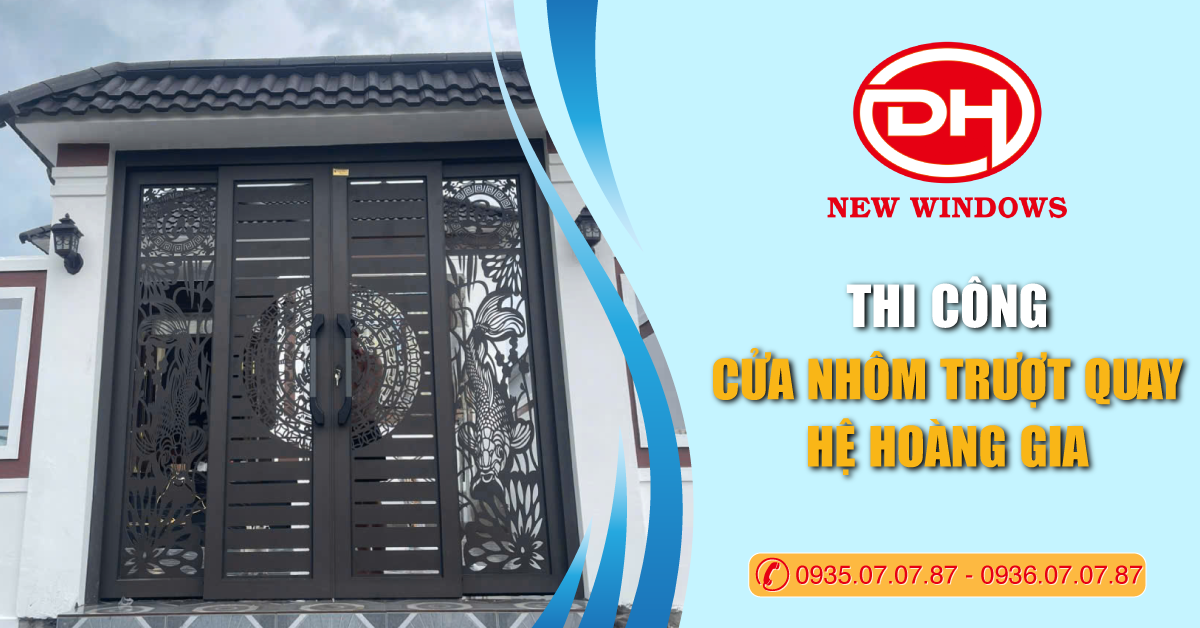 cửa nhôm trượt quay hệ Hoàng Gia