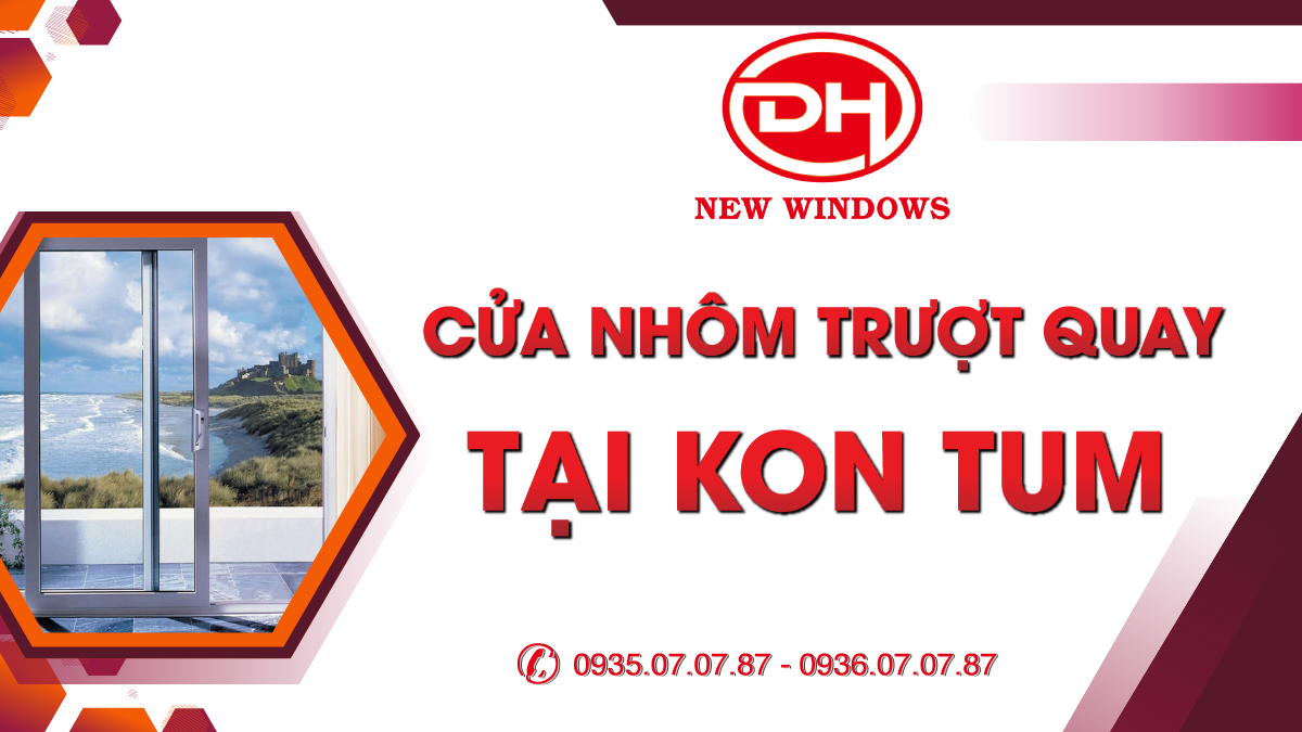 cửa nhôm trượt quay tại Kon Tum