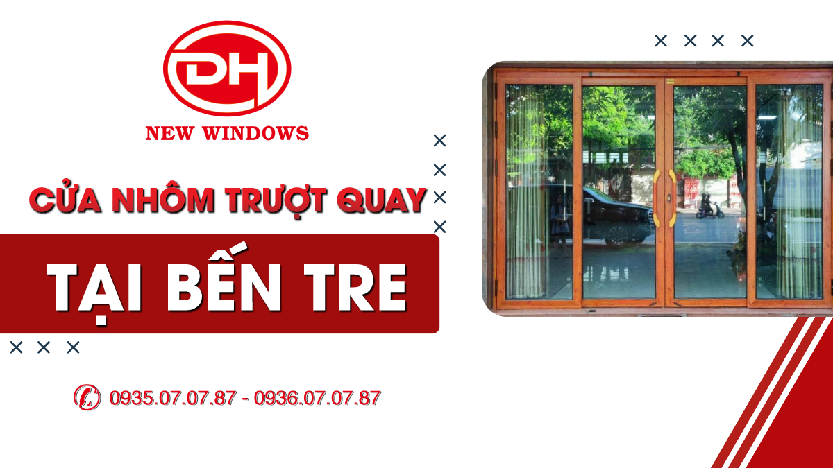 cửa nhôm trượt quay tại Bến Tre