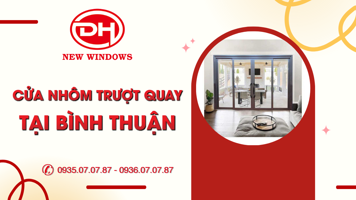 cửa nhôm trượt quay tại Bình Thuận