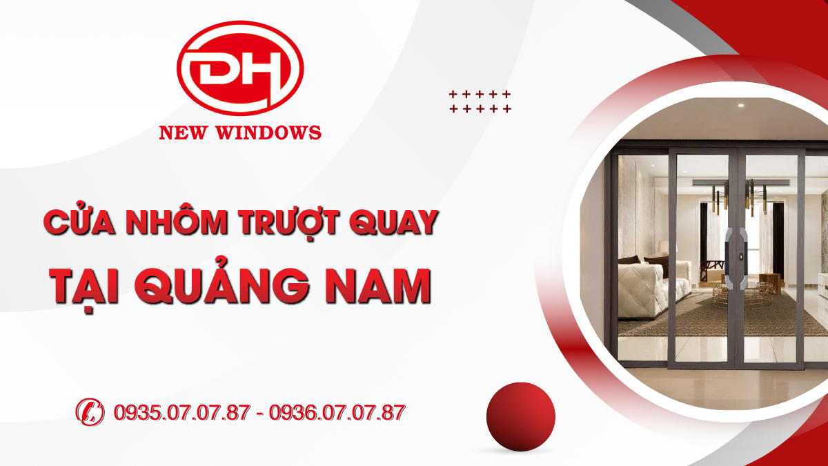 cửa nhôm trượt quay tại Quảng Nam