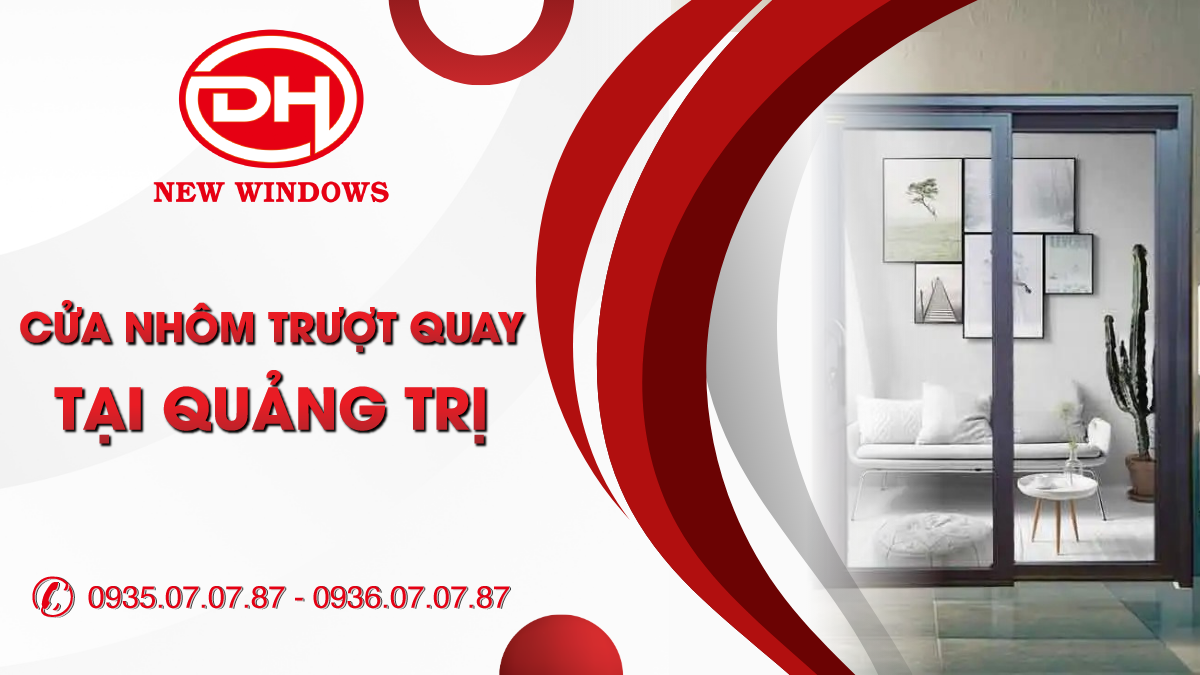cửa nhôm trượt quay tại Quảng Trị
