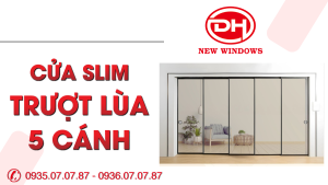 cửa Slim trượt lùa 5 cánh