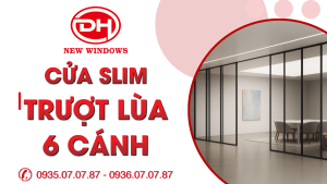 cửa Slim trượt lùa 6 cánh